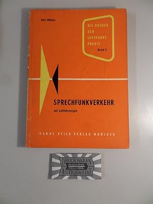 Sprechfunkverkehr mit Luftfahrzeugen.