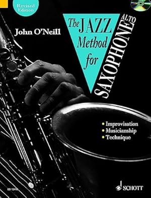 Seller image for The Jazz Method for Saxophone: Technique - Style - Improvisation. Alt-Saxophon. Ausgabe mit CD. (Tutor Book & CD) for sale by AHA-BUCH