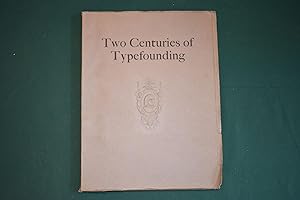 Two Centuries of Typefounding: annals of the letter founder established by William Caslon in Chis...