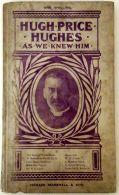 Image du vendeur pour Hugh Price Hughes: As We Knew Him mis en vente par Books Written By (PBFA Member)