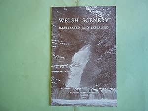 Welsh Scenery Illustrated and Explained