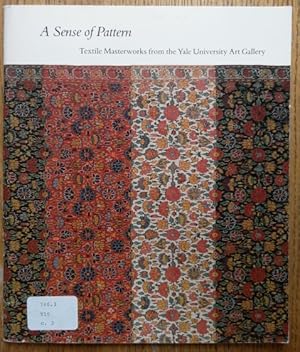 A Sense of Pattern: Textile Masterworks from the Yale University Art Gallery