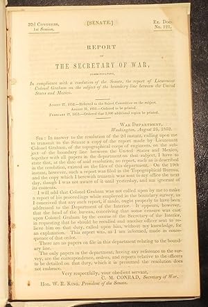 Report of the Secretary of War, Communicating.the Report of Lieutenant Colonel Graham on the Subj...