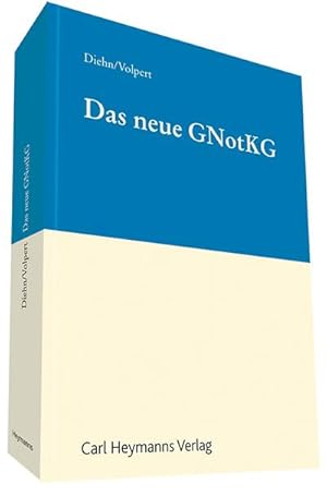 Seller image for Praxis des Notarkostenrechts: GNotKG von A-Z - Berechnungsbeispiele - Erluterungen for sale by Versandbuchhandlung Kisch & Co.