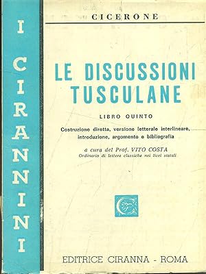 Le discussioni tusculane - Libro quinto