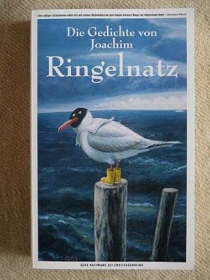 Die Gedichte von Joachim Ringelnatz. Hrsg. von Fritz und Katinka Eycken mit Jakob Winter.