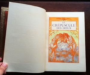 Le Crépuscule des Dieux. (Avec 26 gravures originales de Richard Ranft).