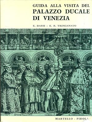 Bild des Verkufers fr Guida alla visita del Palazzo Ducale di Venezia zum Verkauf von Librodifaccia