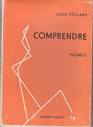 Comprendre. Poèmes