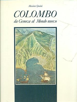 Bild des Verkufers fr Colombo da Genova al Mondo nuovo zum Verkauf von Librodifaccia