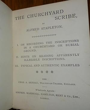 The Churchyard Scribe. 1908, First Edition with Dust Jacket