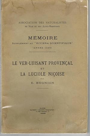 Mémoire supplément au "Riviera Scientifique" (Année 1929). Le ver-luisant provençal et la luciole...