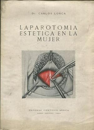 LAPAROTOMIA ESTETICA EN LA MUJER.