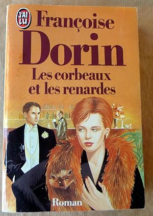 Seller image for Les corbeaux et les renardes. for sale by librairie sciardet