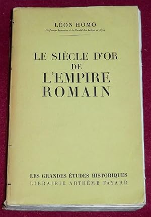 Imagen del vendedor de LE SIECLE D'OR DE L'EMPIRE ROMAIN a la venta por LE BOUQUINISTE