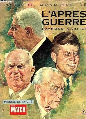 Seller image for HISTOIRE MONDIALE DE L'APRES GUERRE - TOME SECOND 1953-1969 for sale by Le-Livre