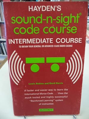 Hayden's Sound-n-Sight Code Course Instruction Manual Intermediate Course