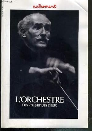 Bild des Verkufers fr AUTREMENT - N99 - MAI 1988 - L'ORCHESTRE DES RITES ET DES DIEUX - la symphonie colossale, il etait une fois  Mannheim par Marc Vignal (entretien), Gustav Mahler ou l'orchestre hors de lui par Henry-Louis de la Grange (entretien), la symphonie pour tous. zum Verkauf von Le-Livre