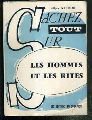 Seller image for LES HOMMES ET LES RITES - LE CHRISTIANISME, ACHEVEMENT DE L'HOMME / COLLECTION ALTERNANCE - ENVOI DE L'AUTEUR for sale by Le-Livre