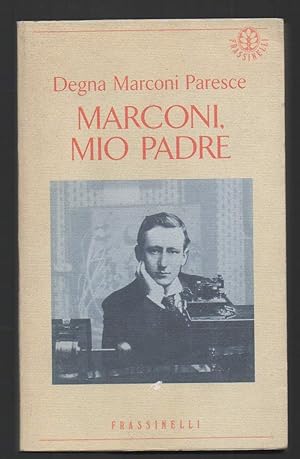Seller image for MARCONI MIO PADRE (1993) for sale by Invito alla Lettura