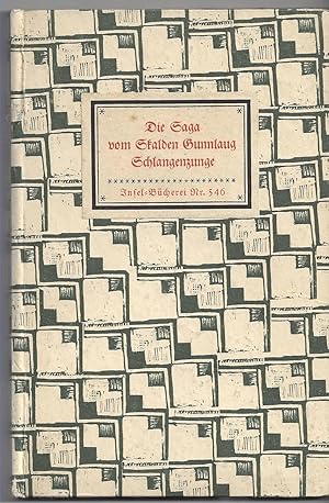 Bild des Verkufers fr Die Saga vom Skalden Gunnlaug Schlangenzunge. Aus dem Altislndischen bertragen von Helmut de Boor. zum Verkauf von Versandantiquariat Alraune