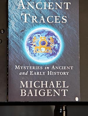 Seller image for Ancient Traces: Mysteries in Ancient and Early History for sale by Mad Hatter Bookstore