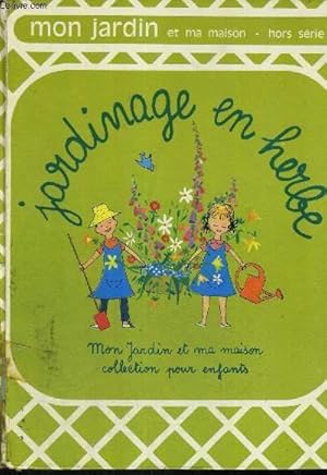 Image du vendeur pour JARDINAGE EN HERBE - COLLECTION POUR ENFANT mis en vente par Le-Livre