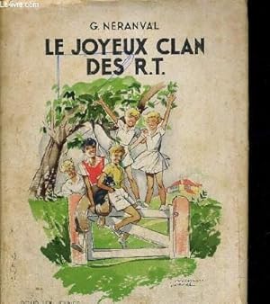 Seller image for LE JOYEUX CLAN DES R.T. - POUR LES JEUNES for sale by Le-Livre