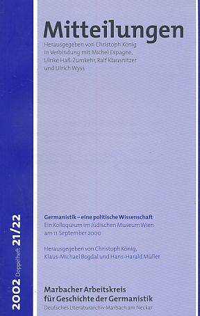 Imagen del vendedor de Germanistik - eine politische Wissenschaft. Mitteilungen. 21/22. 2002. a la venta por Fundus-Online GbR Borkert Schwarz Zerfa