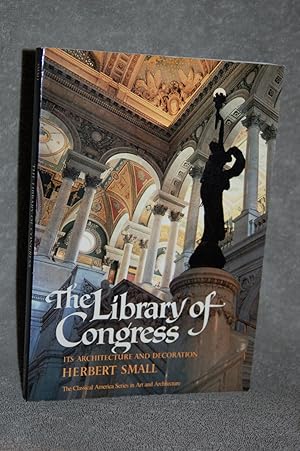 Immagine del venditore per The Library of Congress; Its Architecture and Decoration venduto da Books by White/Walnut Valley Books