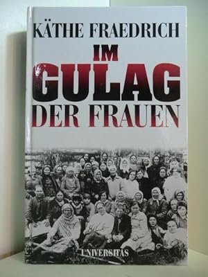 Im Gulag der Frauen