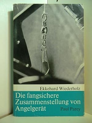 Imagen del vendedor de Die fangsichere Zusammenstellung von Angelgert a la venta por Antiquariat Weber