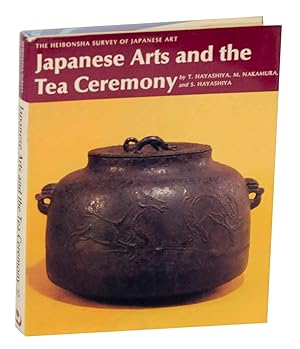 Seller image for Japanese Arts and Tea Ceremony for sale by Jeff Hirsch Books, ABAA