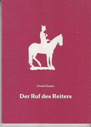 Der Ruf des Reiters, mit illustrationen von Gabriele Irmscher-Decker. [Herausgebeben von der Chri...