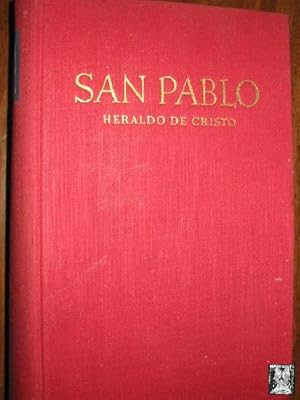 Seller image for SAN PABLO, HERALDO DE CRISTO for sale by Librera Maestro Gozalbo