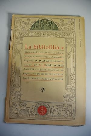 Imagen del vendedor de La Bibliofilia. Rivista dell'Arte Antica in Libri, Stampe, Manoscritti, Autografi e Legature. Anno XIII, Dispensa 5a-6a, Agosto-Settembre 1911. a la venta por Antiquariat Bookfarm