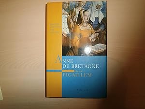 Image du vendeur pour ANNE DE BRETAGNE mis en vente par Le temps retrouv