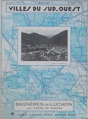 Image du vendeur pour Bagnres-de-Luchon mis en vente par Bouquinerie L'Ivre Livre