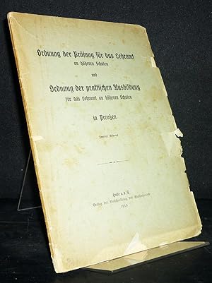 Ordnung der Prüfung für das Lehramt an höheren Schulen und Ordnung der praktischen Ausbildung für...