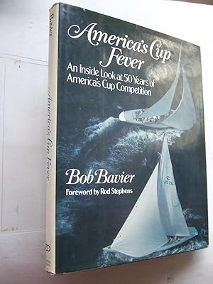 Seller image for America's Cup Fever, an inside look at 50 years of America's Cup competition for sale by McLaren Books Ltd., ABA(associate), PBFA