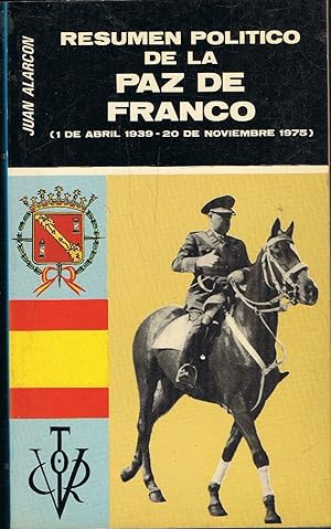 Imagen del vendedor de RESUMEN POLTICO DE LA PAZ DE FRANCO (1 de abril 1939  20 de noviembre 1975). a la venta por Librera Torren de Rueda