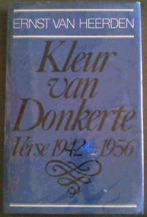 Kleur van Donkerte: Verse 1942-1956 (Afrikaans Edition)