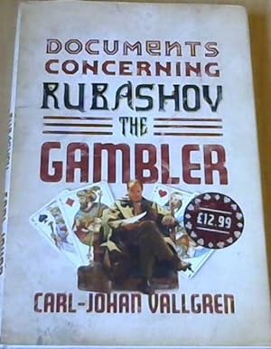 Seller image for Documents Concerning Rubashov the Gambler for sale by Chapter 1