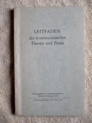 Leitfaden der kommunistischen Theorie und Praxis.