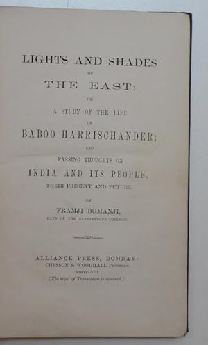 Lights and Shades of the East: or, A Study of the Life of Baboo Harrischander; and Passing Though...