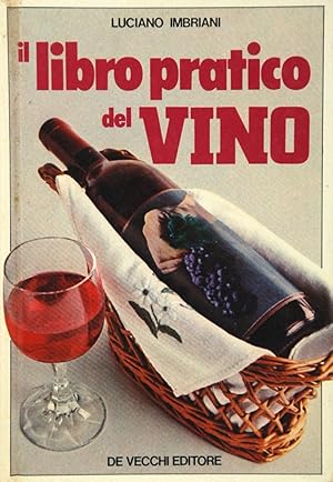 Imagen del vendedor de Il libro pratico del Vino a la venta por FABRISLIBRIS