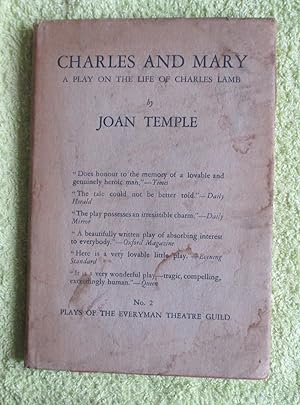 Imagen del vendedor de Charles and Mary. A play on the life of Charles Lamb a la venta por Glenbower Books