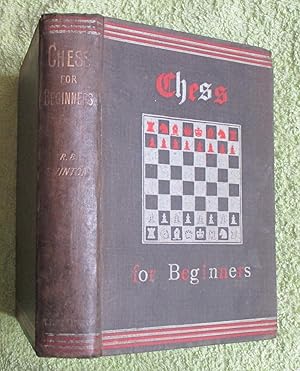 Imagen del vendedor de Chess for Beginners and The Beginnings of Chess a la venta por Glenbower Books