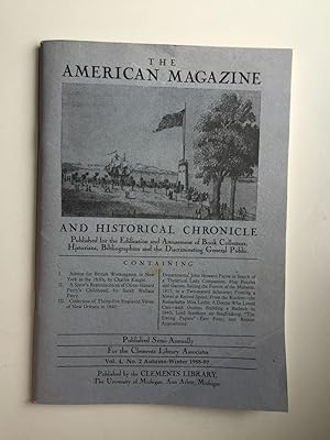 Bild des Verkufers fr The American Magazine and Historical Chronicle: Published for the Edification and Amusement of Book Collectors Historians Bibliographers and the Discriminating General Public Vol. 4, No 2 Autumn-winter 1988-89 zum Verkauf von WellRead Books A.B.A.A.