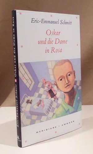 Oskar und die Dame in Rosa. Aus dem Französischen von Annetteu. Paul Bäcker. 5. Auflage.